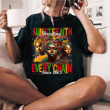 Load image into Gallery viewer, Breaking Every Chain Since 1865
