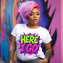 Load image into Gallery viewer, Here I Go
