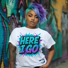 Load image into Gallery viewer, Here I Go
