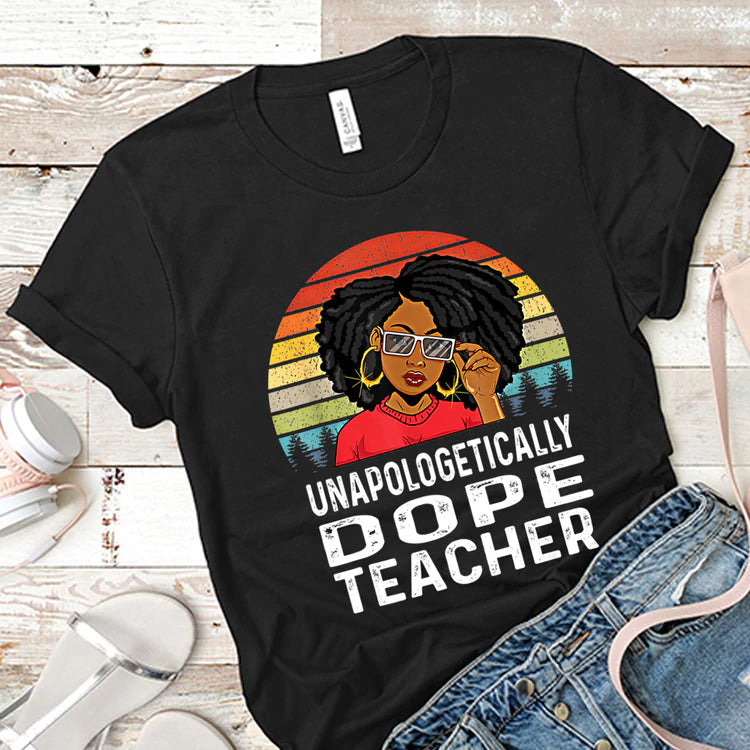 Unapologetically Dope Teacher